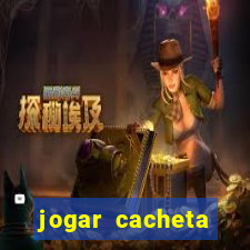 jogar cacheta online valendo dinheiro